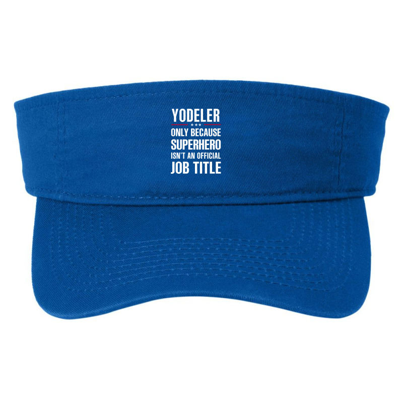 Gift For Superhero Yodeler Fashion Visor | Artistshot