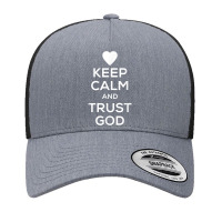 Keep Calm And Trust God For Christian Gifts Idea Yupoong Trucker Cap | Artistshot