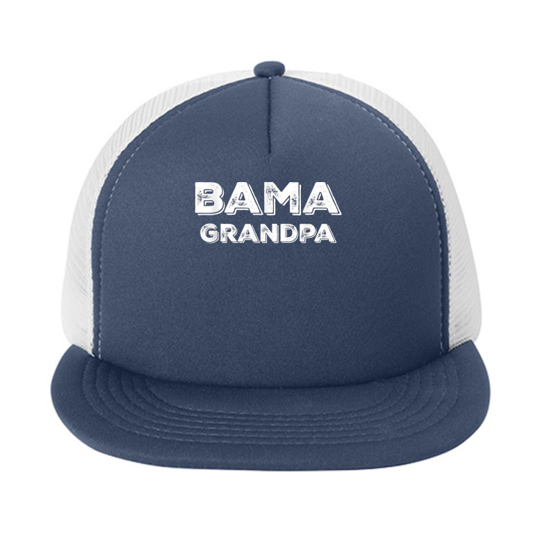 Mens Bama Grandpa Gift Alabama Birmingham Shoals Huntsville South T Sh Foam Snapback hat by juleakuehneman | Artistshot