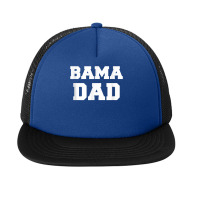 Mens Bama Dad Gift Alabama Birmingham Shoals Huntsville South T Shirt Foam Snapback Hat | Artistshot