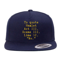 To Quote Hamlet Act Iii Scene Iii Line 92 No Funny Literary 5 Panel Snapback Cap | Artistshot