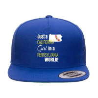 Just A California Girl In A Pennsylvania World Cute Gift Tank Top 5 Panel Snapback Cap | Artistshot