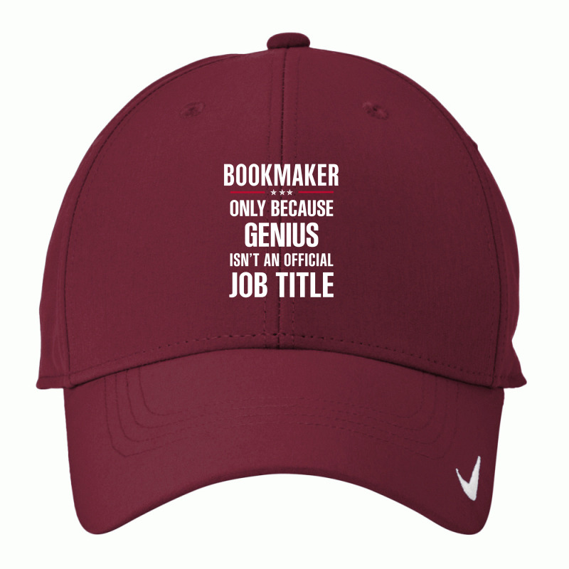 Gift For Genius Bookmaker Nike Dri-FIT Cap by thanchashop | Artistshot