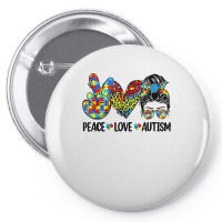 Peace Love Autism Mom Life Messy Bun Blue Autism Awareness T Shirt Pin-back Button | Artistshot