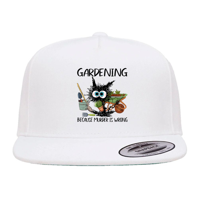 Black Cat Do Gardening Because Murder Is Wrong 5 panel snapback cap by nhan0105 | Artistshot