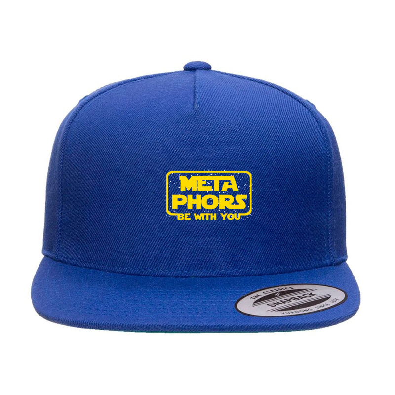 Metaphors Be With You Funny English Teacher Space 5 panel snapback cap by CUSER3146 | Artistshot