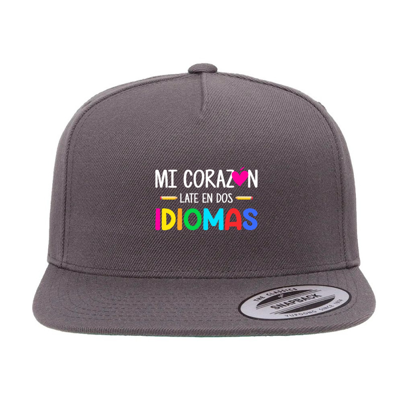 Mi Corazon Late En Dos Idiomas, Bilingual Spanish Teacher 5 panel snapback cap by CUSER3146 | Artistshot