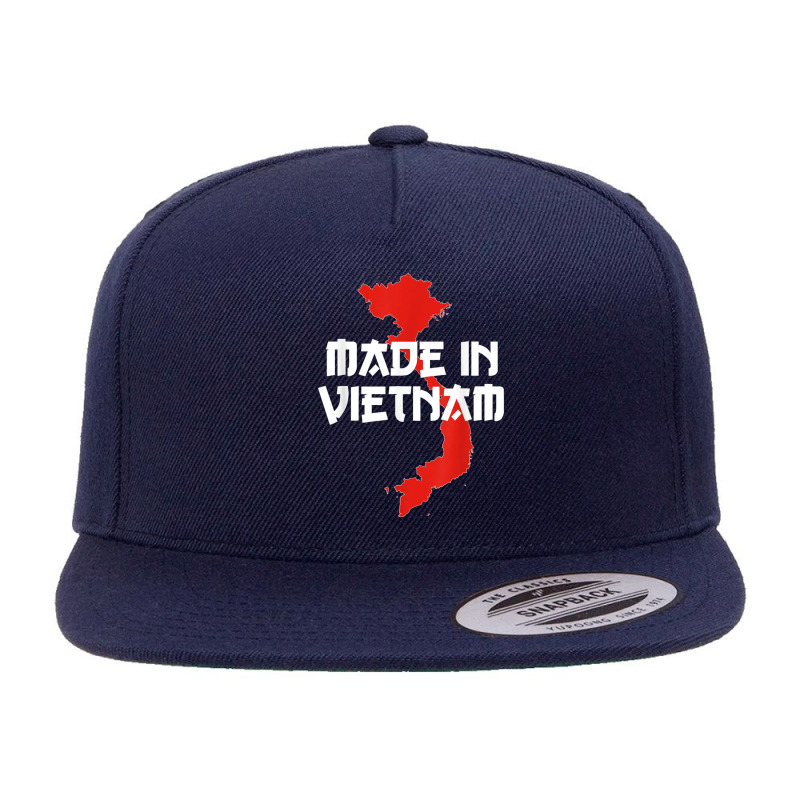 Made In Vietnam Vietnamese Language Funny Quote T Shirt 5 panel snapback cap by NatalieRoseHeinz | Artistshot