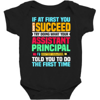 Assistant Principal Vice Principal Headmasters Head Teacher T Shirt Baby Bodysuit | Artistshot