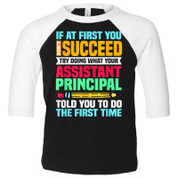 Assistant Principal Vice Principal Headmasters Head Teacher T Shirt Toddler 3/4 Sleeve Tee | Artistshot