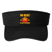 Combat Engineer No Mine Is Left Behind Fashion Visor | Artistshot