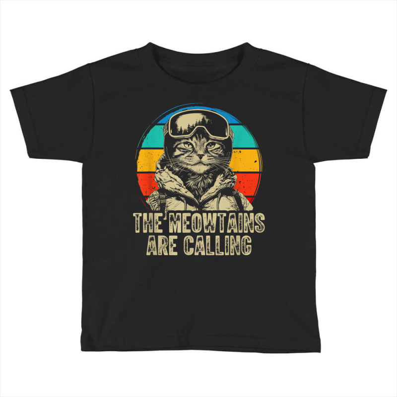 The Meowtains Are Calling Cat Snowboard Toddler T-shirt by Charity Aduset | Artistshot