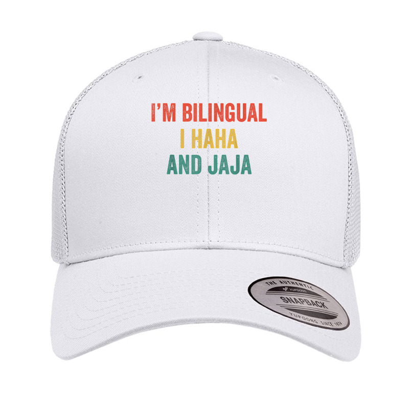 Im Bilingual I Haha And Jaja Funny Spanish Spanglish Teacher T Shirt Retro Trucker Cap by tuckeynkriccijea | Artistshot