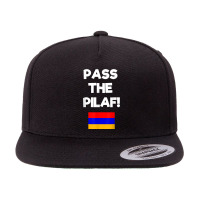 Pass The Pilaf Funny Armenian Rice Lover Family Armenia Flag T Shirt 5 Panel Snapback Cap | Artistshot