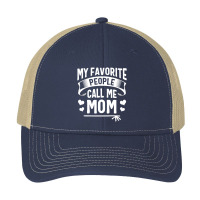 My Favorite People Call Me Mom  Cute Mothers Day Gifts Pa Trucker Cap | Artistshot