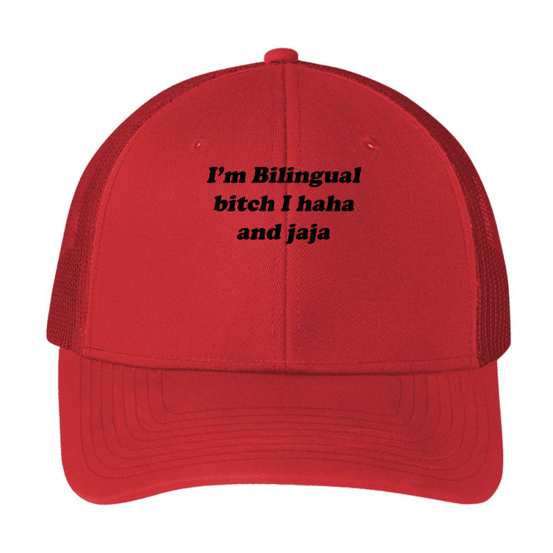 I'm Bilingual B.itch I Haha And Jaja T Shirt Pa Trucker Cap by aryanahjerich | Artistshot