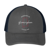 Someone In Birmingham Alabama Loves Me Native Gift Shirt T Shirt Pa Trucker Cap | Artistshot