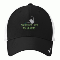 Sometimes I Wet My Plants Funny Gardening Joke Saying With Cute Little Nike Dri-fit Cap | Artistshot