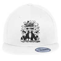 I Am Fine Flat Bill Snapback Cap | Artistshot