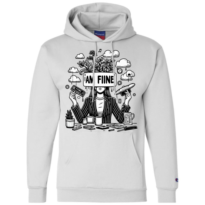 I Am Fine Champion Hoodie | Artistshot