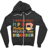 I Suffer From Mpd Multiple Project Disorder Quilt Yarn Retro Vintage Zipper Hoodie | Artistshot