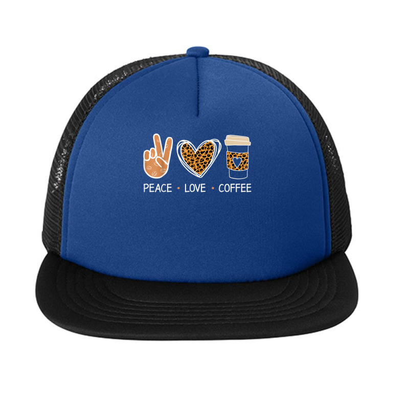 Peace Love Coffee Leopard Heart Coffee Design T Shirt Foam Snapback hat by Go Shoping | Artistshot