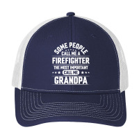 Firefighter Grandpa T  Shirt Some People Call Me Firefighter But The M Pa Trucker Cap | Artistshot