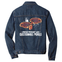 Mushroom T  Shirt Mushrooms   Questionable Morels   Funny Mycologist P Men Denim Jacket | Artistshot