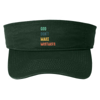 God Don't Make Mistakes T Shirt Fashion Visor | Artistshot