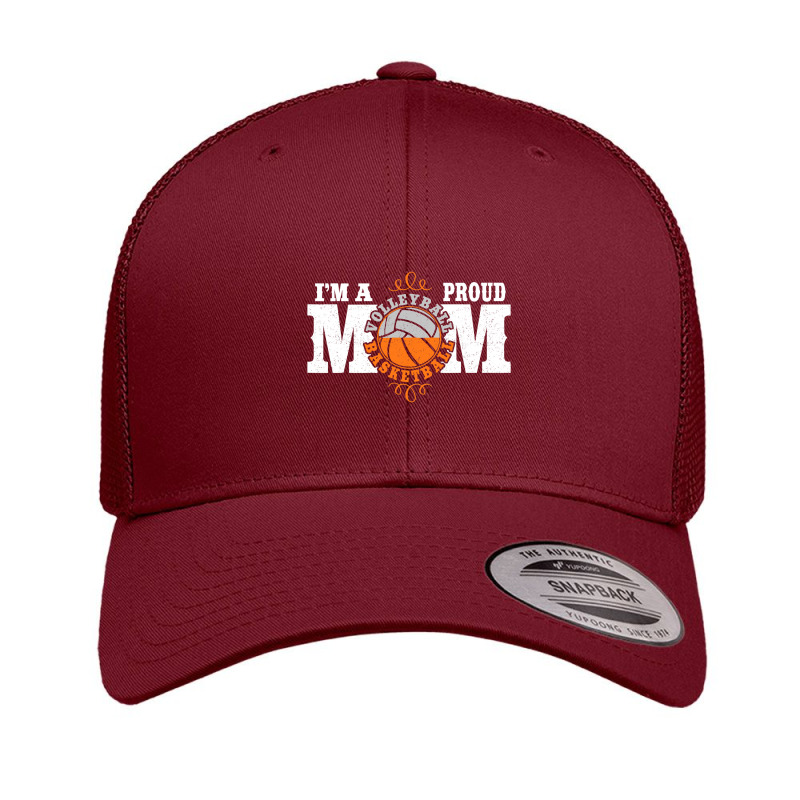 I M A Proud Basketball Volleyball Mom   Combined Sports T Shirt Retro Trucker Cap by sieuduong86 | Artistshot