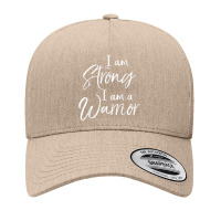 Cancer Treatment Gift Survivor I Am Strong I Am A Warrior Yupoong Trucker Cap | Artistshot