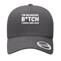 I'm Bilingual Btch I Haha And Jaja Apparel Yupoong Trucker Cap | Artistshot