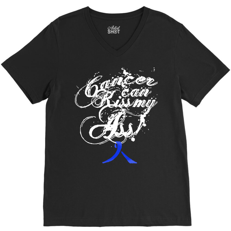 Colon Cancer T  Shirt Cancer Can Kiss My Ass! Colon ( Dark Blue Ribbon V-neck Tee | Artistshot