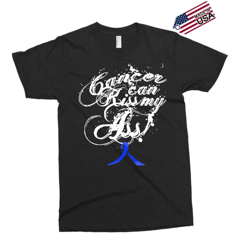 Colon Cancer T  Shirt Cancer Can Kiss My Ass! Colon ( Dark Blue Ribbon Exclusive T-shirt | Artistshot