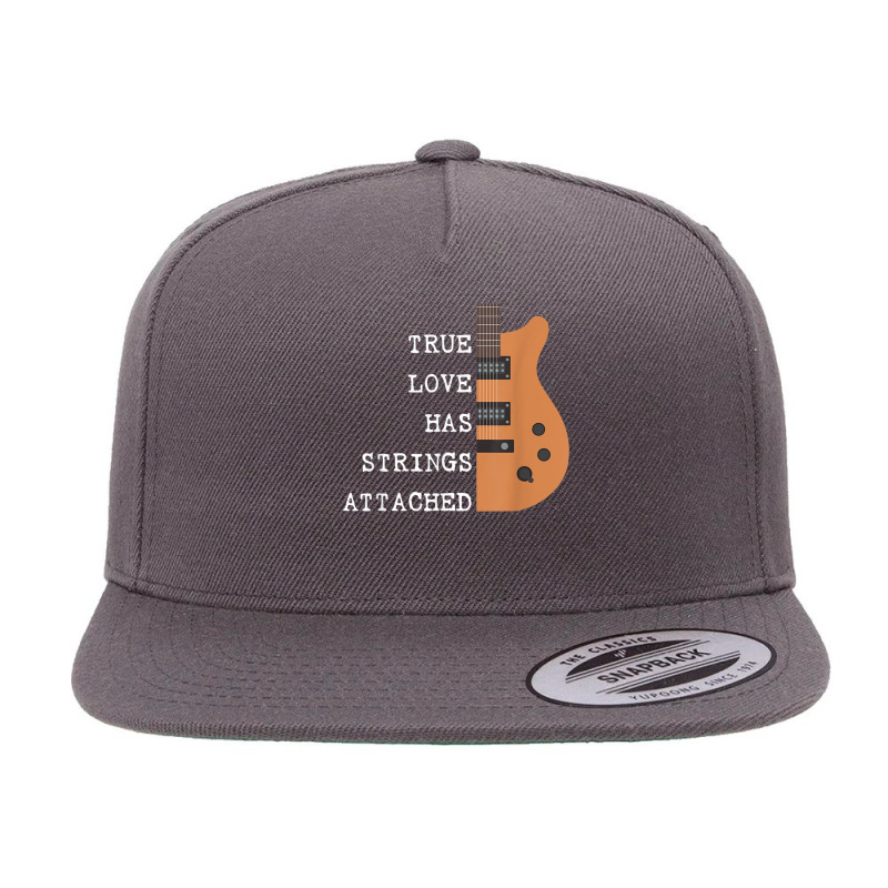 Guitar Player True Love Strings Attached For Guitarist Music T Shirt 5 panel snapback cap by RoyalStore | Artistshot