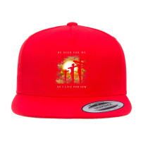 Christian Bible Verse - Jesus Died For Me 5 Panel Snapback Cap | Artistshot