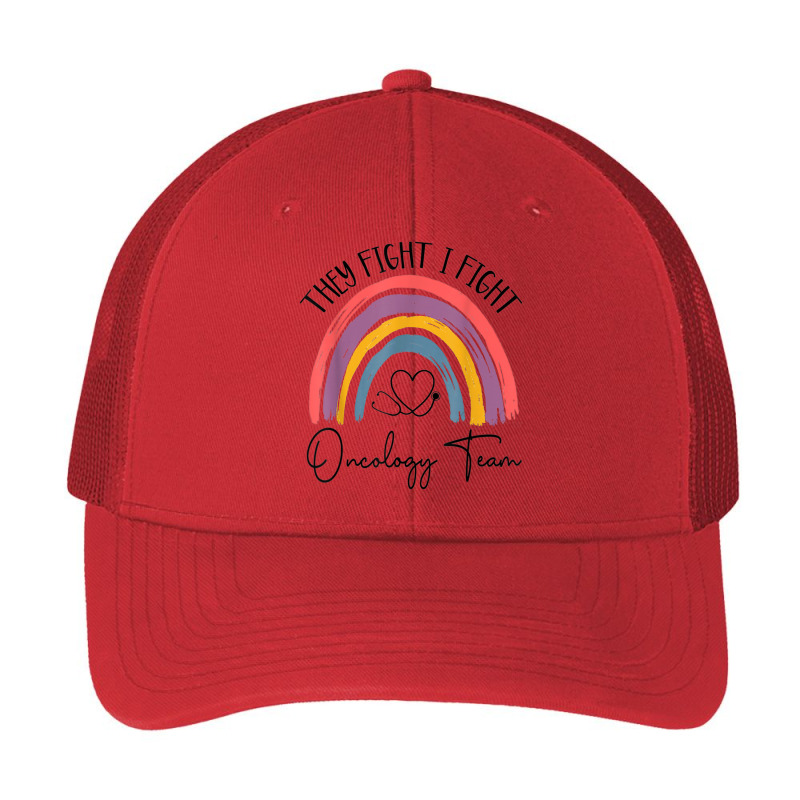 They Fight I Fight Oncology Team Oncologist Oncology Nurse Pa Trucker Cap by Hoang95 | Artistshot