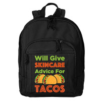 Will Give Skincare Advice For Tacos Aesthetician Esthetician T Shirt Basic Backpack | Artistshot