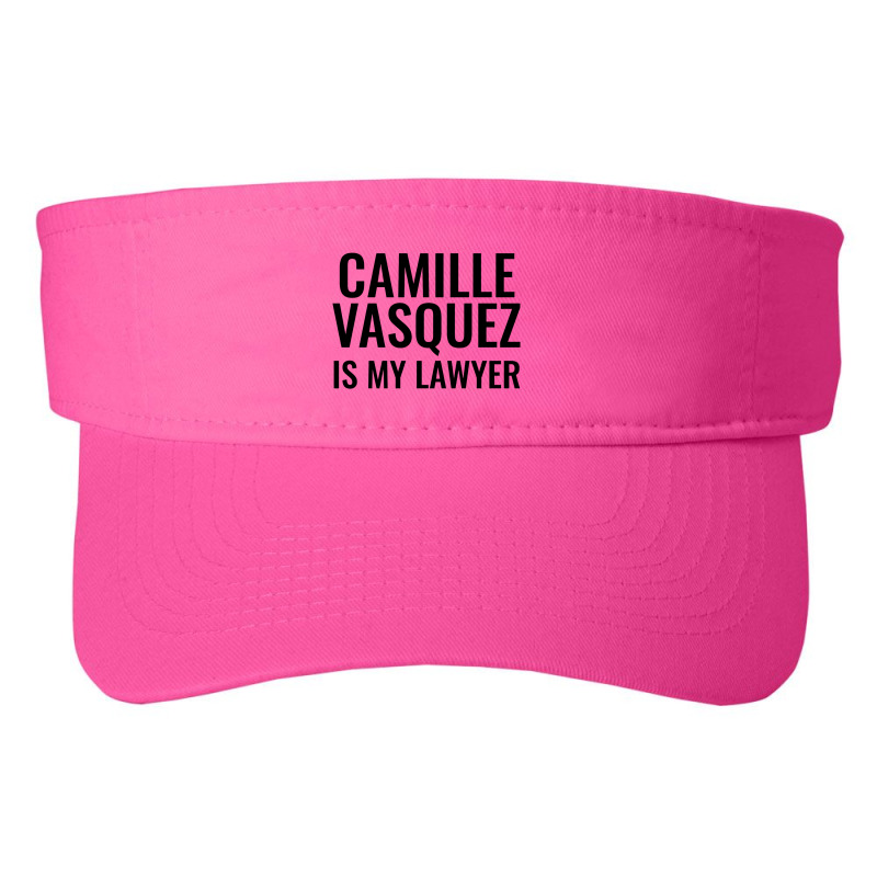 Camille Vasquez Is My Lawyer Fashion Visor | Artistshot