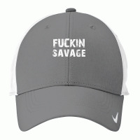 Fuckin Savage T Shirt Nike Dri-fit Cap | Artistshot