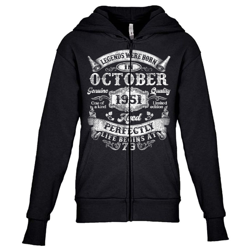 Born In October 1951 73rd Birthday Youth Zipper Hoodie by Sandy | Artistshot