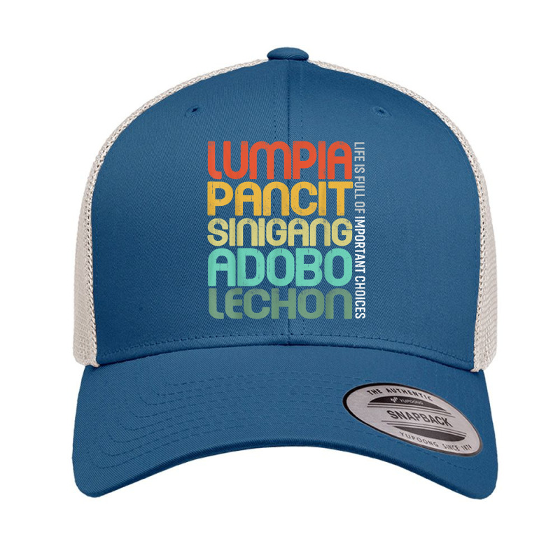 Filipino Philippine Food Lumpia Pancit Sinigang Adobo Lechon T Shirt Retro Trucker Cap by cm-arts | Artistshot