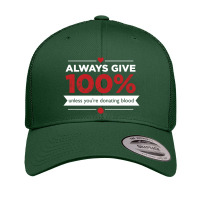 Always Give Retro Trucker Cap | Artistshot