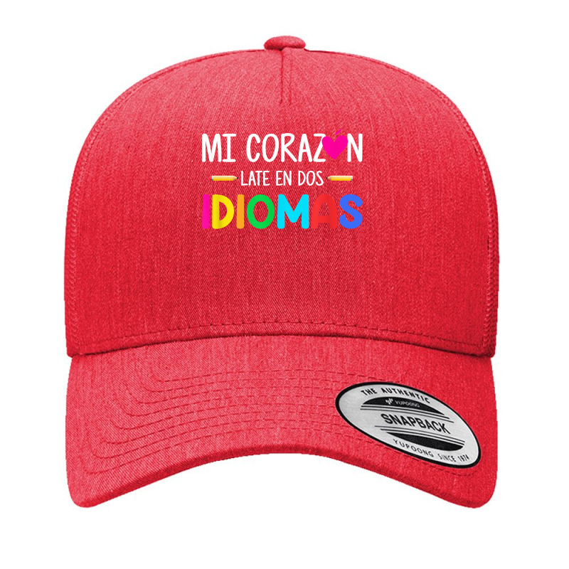 Mi Corazon Late En Dos Idiomas, Bilingual Spanish Teacher T Shirt Yupoong Trucker Cap by densonozmastonmq | Artistshot