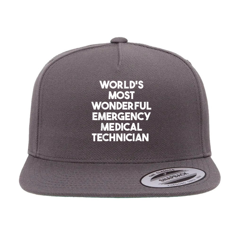 World's Most Wonderful Emergency Medical Technician T Shirt 5 Panel Snapback Cap | Artistshot