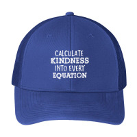 Calculate Kindness Into Every Equation School Math Teacher Pa Trucker Cap | Artistshot