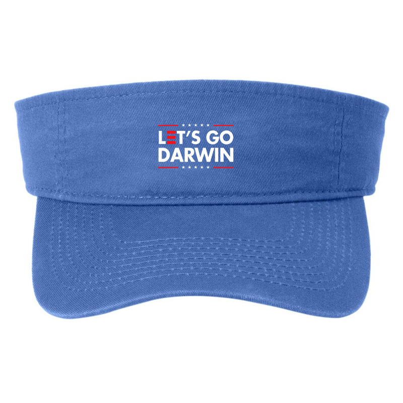 Funny Let's Go Darwin Charles Darwin Quote Fashion Visor by pancingiwak | Artistshot