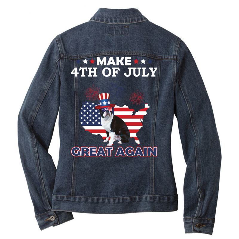 Boston Terrier American Flag Make 4th Of July Great Again Ladies Denim Jacket by vip.pro123 | Artistshot