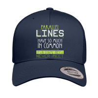 Parallel Lines Have So Much In Common Math Lovers Teacher Retro Trucker Cap | Artistshot