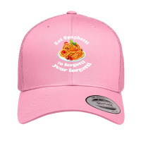 Pasta Lover Eat The Spaghetti To Forgetti Your Regretti Retro Trucker Cap | Artistshot